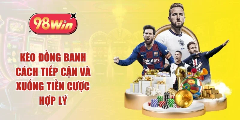 Kèo đồng banh